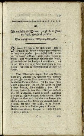 III. Für ungleich viel Waare, zu gleichen Preise verkauft, gleichviel zu lösen.