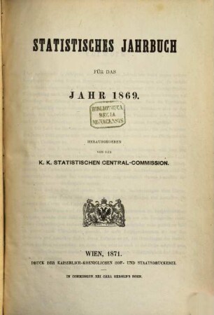 Statistisches Jahrbuch : für das Jahr .... 1869, 1869 (1871)