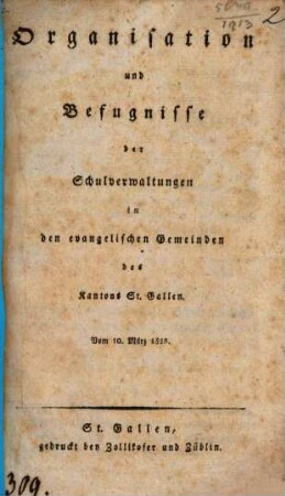 Organisation und Befugnisse der Schulverwaltungen in den evangelischen Gemeinden des Kantons St. Gallen : Vom 10. März 1818
