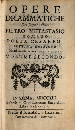 Opere Drammatiche, Oratorj Sacri, E Poesie Liriche : Divise in quattro Volumi. 2