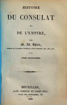 Histoire du consulat et de l'empire, 4