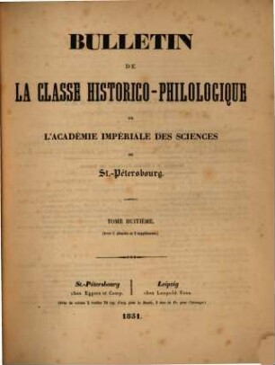 Bulletin de la Classe Historico-Philologique de l'Académie Impériale des Sciences de St.-Pétersbourg, 8. 1851