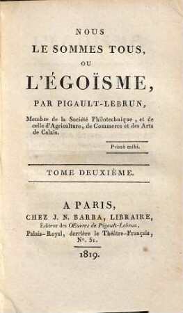 Nous le sommes tous, ou l'égoisme, 2
