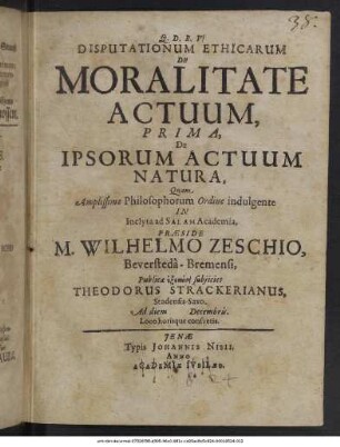 Disputationum Ethicarum De Moralitate Actuum, Prima, De Ipsorum Actuum Natura