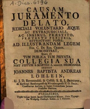 Causam iuramento delato iudiciali voluntario aegue ac extraiudiciali, ac simul praestito, praetextu periurii retractari posse demonstrat
