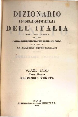 Dizionario corografico del Veneto : compilato da alcuni dotti, 1