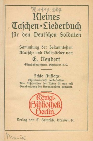 Kleines Taschen-Liederbuch für den deutschen Soldaten : Sammlung der bekanntesten Marsch- und Volkslieder