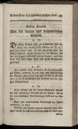 Eilftes Kapitel. Von der harten und beschwerlichen Geburt. - Funfzehentes Kapitel. Von der unzeitigen Geburt.