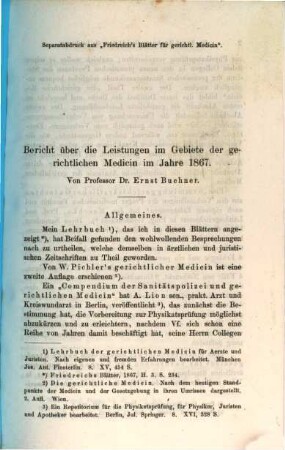 Bericht über die Leistungen in Gebiete der gerichtlichen Medicin im Jahre .... 1867
