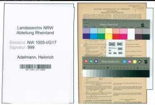 Entnazifizierung Heinrich Adelmann , geb. 10.01.1897 (Angestellter)