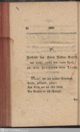 36. Zuschrift des Herrn Doktor Bahrdt aus Halle, 1787 den 10ten April, an den Freiherrn von Trenk