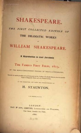 Shakespeare : the first collected edition of the dramatic works of William Shakespeare