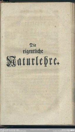 [II. Abschnitt] Die eigentliche Naturlehre