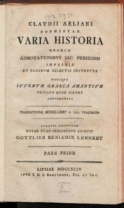 Pars 1: Clavdii Aeliani Sophistae Varia Historia Graece. Pars Prior