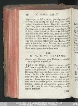 XII. C. Plinius Traiano. Gratias agit Traiano, quod Coelium ex consulatu in Bithyniam missurus sit.