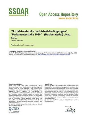 "Sozialstrukturelle und Arbeitsbedingungen": "Parlamentsstudie 1980" ; (Basismaterial) ; Kap. 1.3.1.