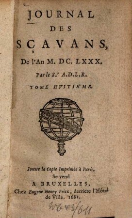 Journal des sçavans. 1680 (1681) = T. 8