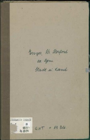 Kirchenbuchduplikate der evangelischen Gemeinde Enger, Kreis Herford (GHT 1871-1874) (Gemeinde: Evangelische Gemeinde Enger)