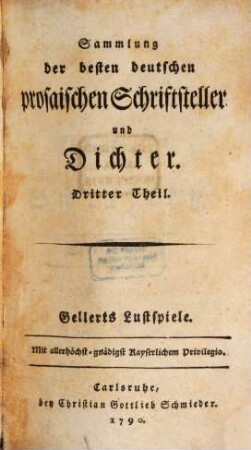 Gellerts sämmtliche Schriften, 3. Lustspiele