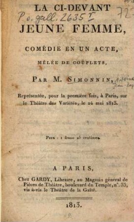 La ci-devant jeune femme : Comédie en un acte, mêlée de couplets