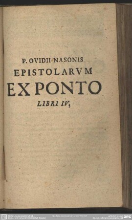P. Ovidii Nasonis Epistolarum Ex Ponto Libri IV