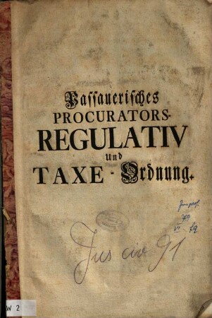 Passauerisches Procurators-Regulativ und Taxe-Ordnung.
