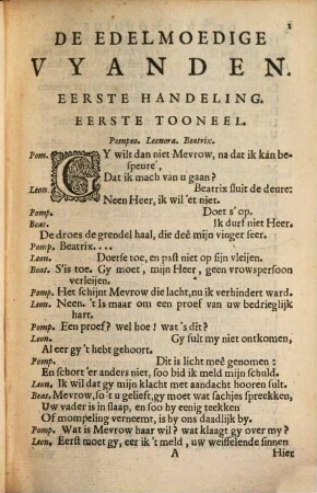 De Edelmoedige Vyanden : Bly-Spel