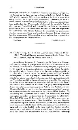 Engelsing, Rolf :: Bremen als Auswandererhafen 1683 - 1880, (Veröffentlichungen aus dem Staatsarchiv der Freien Hansestadt Bremen, 29) : Bremen, Schünemann, 1961