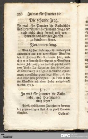 §. I. In was für Puncten die Catholische, und Protestanten einig seyen?