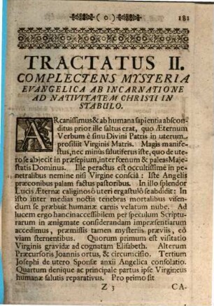 Monotessaron Evangelicum Sive Historia Evangelica Ex Quatuor Evangelistis in Unum Volumen Collecta : Ac Mysteria Evangelica usque ad Salutiferam Christi Messiae Nativitatem literaliter, & Mystice ex utriusque Testamenti paginis ... explanans, 2. [Complectens Mysteria Evangelica Ab Incarnatione Ad Nativitatem Christi In Stabulo]