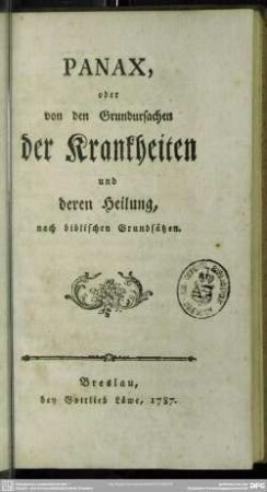 Panax, oder von den Grundursachen der Krankheiten und deren Heilung, nach biblischen Grundsätzen