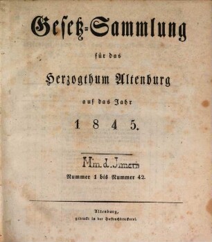 Gesetz-Sammlung für das Herzogthum Altenburg : auf das Jahr .... 1845