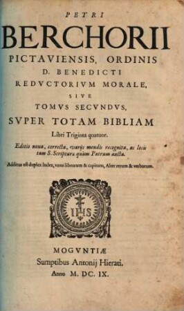 Opera omnia totam s. scripturae, morum, naturae historiam complectentia ... : tribus tomis distincta, ex recensione viri docti. 2
