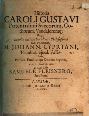 Historia Caroli Gustavi Potentissimi Suecorum, Gothorum, Vandalorumq[ue] Regis