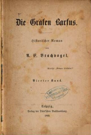 Die Grafen Barfus : historischer Roman, 4. Band