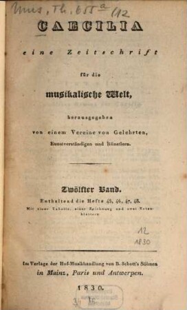 Caecilia  : eine Zeitschrift für die musikalische Welt. 12 = H. 45 - 48. 1830