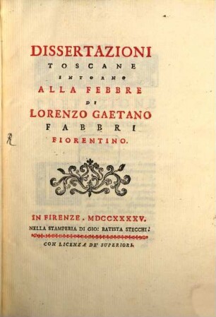 Dissertazioni Toscane intorno alla Febre