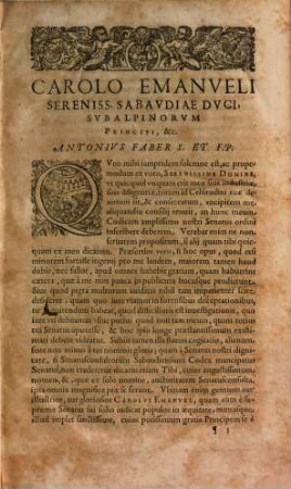 Codex Fabrianvs Definitionvm Forensivm Et Rervm In Sacro Sabavdiae Senatv Tractatarvm : Ad Ordinem Titvlorvm Codicis Ivstinianei, quantum fieri potuit ad vsum forensem accommmodatus, Et In Novem Libros Distribvtvs. Opvs ... Vtilissimvm ... Cum Indice ...