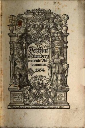 Der Stat Nurmberg verneute Reformation 1564