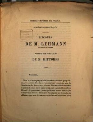 Discours de M. Lehmann, Vice-Président de l'Académie, prononcé aux funérailles de M. Hittorff : Institut Impérial de France. Académie des Beaux-Arts