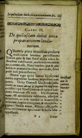Caput II. De quibusdam dubiis circa præparationem laudanorum.