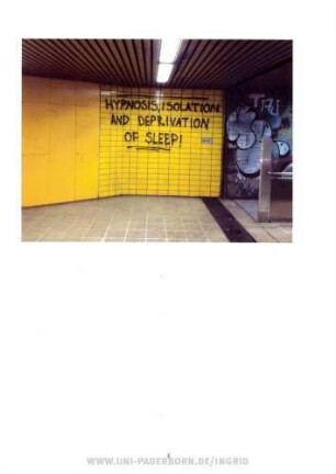 HYPNOSIS, ISOLATION AND DEPRIVATION OF SLEEP!