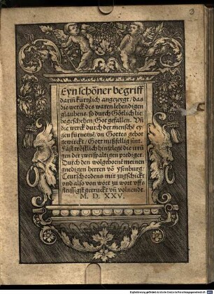 Ain schöner Begriff darinn kurtzlich angezaigt, das die merck des waren lebenden glaubens, so durch götliche Liebe geschehen, gott gefallen