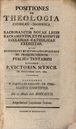 Positiones ex theologia ... de sacramentis Novae Legis