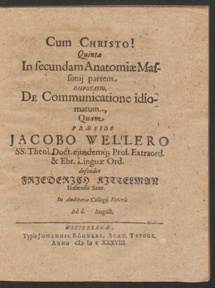 Quinta In secundam Anatomiae Massonii partem ... defendet Friederich Kittelman