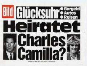 Maueranschlag von "Bild": "Heiratet Charles Camilla?"