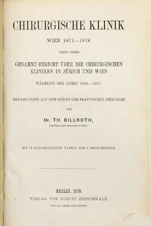 Erfahrungen auf dem Gebiete der praktischen Chirurgie, 1871/76