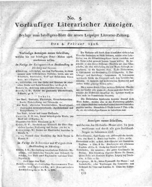 Vorläufige Anzeigen neuer Schriften, welche bis zur künftigen Oster-Messe 1806. erscheinen sollen.