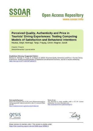 Perceived Quality, Authenticity and Price in Tourists’ Dining Experiences: Testing Competing Models of Satisfaction and Behavioral Intentions