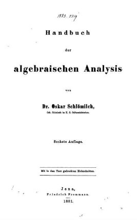 Handbuch der algebraischen Analysis : Mit in den Text gedruckten Holzschnitten